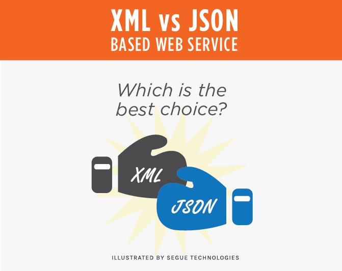 segue-xml-vs-jason-based-web-service-which-is-best-choice